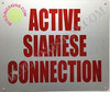 Active Siamese Connection Sign Active Siamese Connection Sign