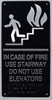TACTILE HOTEL IN CASE OF FIRE USE STAIRWAY DO SIGN