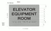 BRAILLE ELEVATOR EQUIPMENT ROOM SIGN
