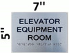 HOTEL ADA ELEVATOR EQUIPMENT ROOM SIGN