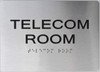 BRAILLE TELECOM ROOM SIGN