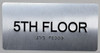 TACTILE HOTEL 5TH FLOOR SIGN