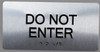 TACTILE HOTEL DO NOT ENTER SIGN