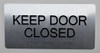 HOTEL ADA KEEP DOOR CLOSED SIGN