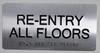 HOTEL ADA RE-ENTRY ALL FLOORS SILVER SIGN