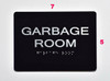 BRAILLE GARBAGE ROOM SIGN