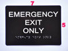 BRAILLE EMERGENCY EXIT ONLY SIGN