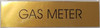GAS METER SIGN GAS METER SIGN