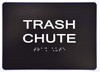 HOTEL TRASH CHUTE SIGN