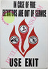 in CASE of FIRE Elevators are Out of Service  (WhiteDouble Sided Tape) in CASE of FIRE Elevators are Out of Service  (WhiteDouble Sided Tape)