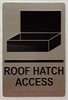 HOTEL ADA ROOF HATCH ACCESS SIGN