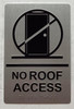 HOTEL NO ROOF ACCESS SIGN