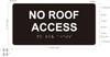 HOTEL NO ROOF ACCESS SIGN