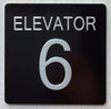 HOTEL ADA ELEVATOR FLOOR NUMBER (ELEVATOR NUMBER 6) SIGN