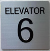 TACTILE HOTEL ELEVATOR NUMBER (ELEVATOR NUMBER 6) SIGN