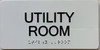 TACTILE HOTEL UTILITY ROOM SIGN