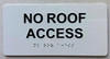 HOTEL ADA NO ROOF ACCESS SIGN