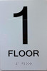 ADA 1ST FLOOR /FLOOR 1 SIGN ADA 1ST FLOOR /FLOOR 1 SIGN