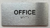 BRAILLE OFFICE SIGN