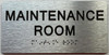 TACTILE HOTEL MAINTENANCE ROOM SIGN
