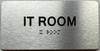 ADA I.T ROOM SIGN
