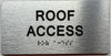 TACTILE HOTEL ROOF ACCESS SIGN