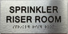 HOTEL SPRINKLER RISER ROOM SIGN