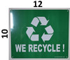 We Recycle  Building Sign
