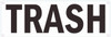 Trash  - Trash  -