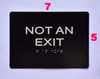 NOT an EXIT-Tactile Signage