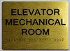 Elevator Mechanical Room-Tactile  Sign