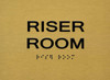 Riser Room-Tactile Sign