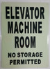 ELEVATOR MACHINE ROOM  GLOW IN THE DARK  Sign