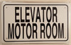 ELEVATOR MOTOR ROOM SIGN ELEVATOR MOTOR ROOM SIGN
