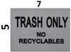 Trash only no Recyclable (Sticker) Trash only no Recyclable (Sticker)