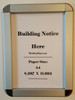 Hallway/Lobby Notice Frame A4- Chrome !!!  Sign