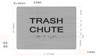 Trash Chute Braille with Raised Tactile Graphics and Letters Sign