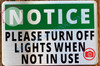 NOTICE PLEASE TURN OFF LIGHTS WHEN NOT IN USE – BRUSHED ALUMINUM  Sign