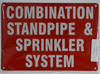 Combination Standpipe and Sprinkler   Sign Combination Standpipe and Sprinkler   Sign