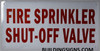 FIRE Sprinkler SHUTOFF Valve   Fire Department Sign FIRE Sprinkler SHUTOFF Valve   Fire Department Sign