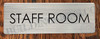 Staff Room Signage Staff Room Signage