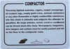 COMPACTOR WARNING,Signage COMPACTOR WARNING,Signage