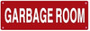 SIGNAGE GARBAGE ROOM