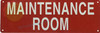MAINTENANCE ROOM Signage
