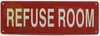 REFUSE ROOM Signage