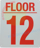 12 FLOOR Signage 12 FLOOR Signage