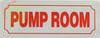 PUMP ROOM SIGN PUMP ROOM SIGN
