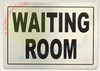 WAITING ROOM Signage WAITING ROOM Signage