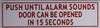 Push Until Alarm Sounds Door CAN BE Open in 15 Seconds Hpd Sign