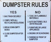 DUMPSTER RULES SIGNAGE DUMPSTER RULES SIGNAGE